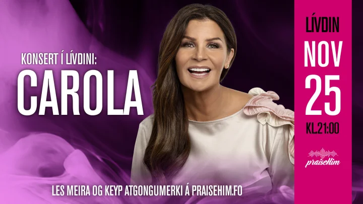 Carola Häggkvist at Lívdin – 25 November at 9:00 p